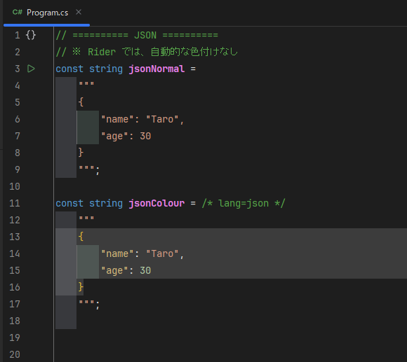 /*lang=JSON*/ (Rider)